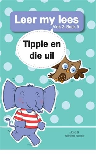 Leer my Lees Vlak 2 - Tippie en die uil
