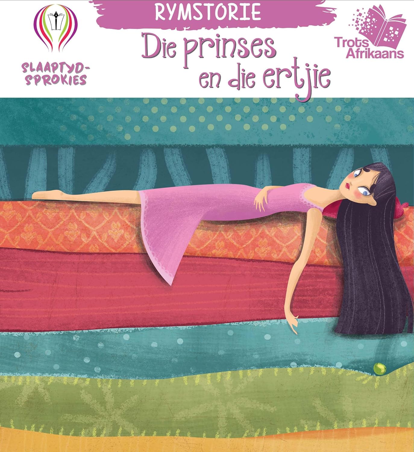 Slaaptyd Sprokies - Die Prinses en die Ertjie - Rymstorie