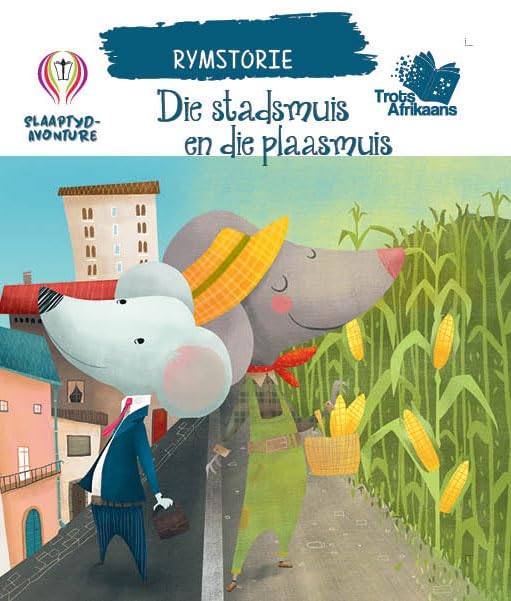 Slaaptyd Avonture - Stadsmuis en Plaasmuis