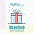 MyToy Gift Voucher - R600